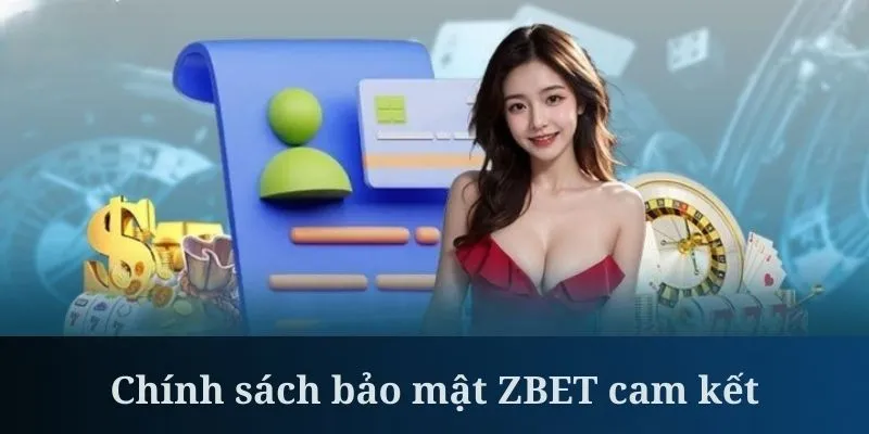 Chính sách bảo mật được ZBET cam kết bằng hệ thống 2FA