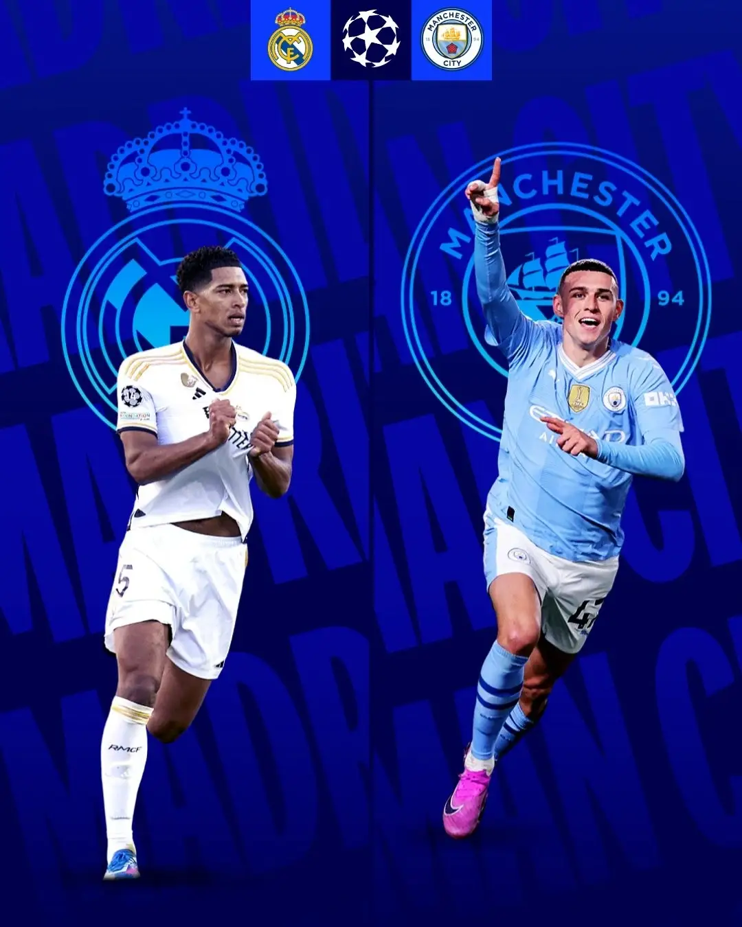 Đại chiến đáng xem giữa Man City và Real Madrid